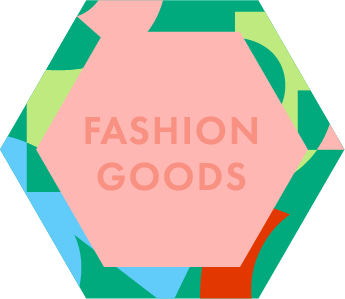 FASHION GOODS