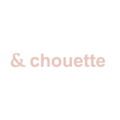 ＆chouette
