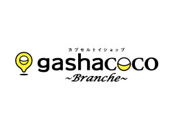 gashacoco Branche 6/17OPEN!