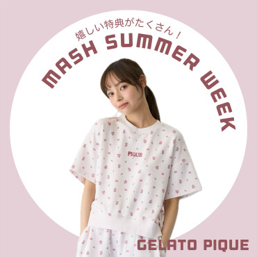 限定アイテムからお得なクーポンまで！⭐︎MASH SUMMER WEEK⭐︎